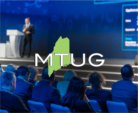 Maine Innovation Case Study at MTUG Summit